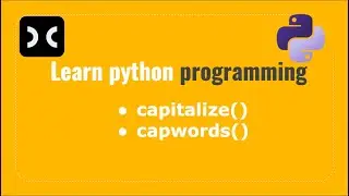 Learn Python Programming [HackerRank] | capitalize | capwords | string