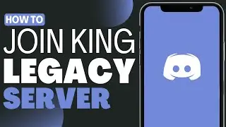 How To Join King Legacy Discord Server - Full Guide 2023