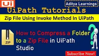 How to Compress a Folder to a zip file in UiPath| RPA| #rpalearners