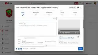 YouTube new feature to check copyright and ad suitability during upload