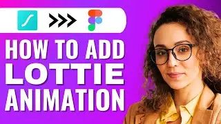 How to Add Lottie Animation in Figma (Lottie Animation in Figma Tutorial)
