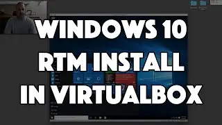 Windows 10 RTM Install in VirtualBox