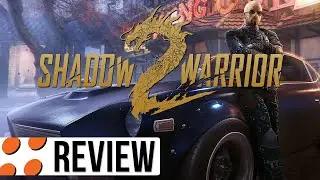 Shadow Warrior 2 for PC Video Review