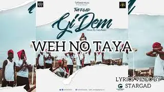 TuffGad - GiDem(Official Lyrics Video)