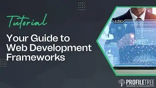 Your Guide to Web Development Frameworks | Choose the Right One for You | Web Development Tips.