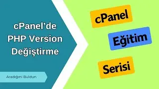 cPanel PHP Versiyon Değiştirme - PHP Sürümü Nasıl Yükseltilir?