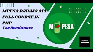 13.  Tax Remittance - LIPA NA MPESA DARAJA API FULL COURSE IN PHP