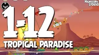 Angry Birds Seasons Tropigal Paradise 1-12 Walkthrough 3 Star