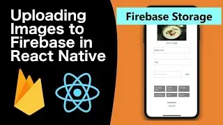 React Native Firebase Storage Tutorial for Upload files and images to Firebase Storage