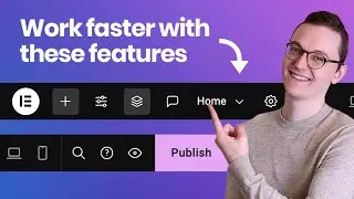 Elementor’s New UI 2024: How to use it to work fast