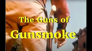 The Guns of Gunsmoke