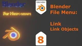 Blender For New Comers- Blender File Menu:  Link Menu