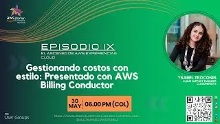 El ascenso de AWS: Gestionando Costos con Estilo - AWS Billing Conductor