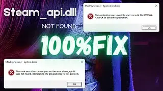 How To Fix Steam_api.dll Was Not Found System Error  IN ANY PC GAME 2024 | 100% Solution