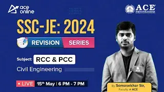 SSC JE: 2024 (CE) Complete Revision Series | RCC & PSC by Somasekhar Sir | ACE Online