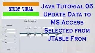 Java Swing with MS Access 05 - Select and Update Data From JTable  - Study Viral