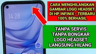 cara menghilangkan gambar logo headset di hp infinix - terbaru 100% berhasil