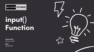 Ep. 10 | input() Function | Python Visual Instruction Series