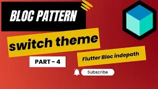 Flutter Bloc Tutorial for Beginners | Part 4 | Theme App