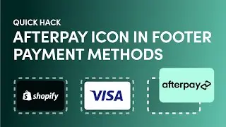 Shopify Easy Fix for Afterpay Icon Not Visible in Footer