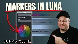 How To Use Markers In Luna Tutorial