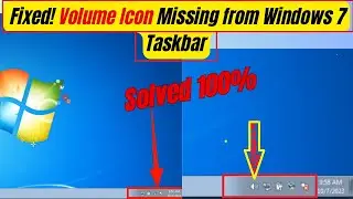 How to fix Volume Icon Missing from Windows 7 Taskbar