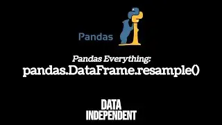 Pandas Resample | pd.DataFrame.resample()