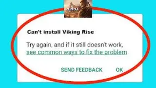 How To Fix Can't Install Viking Rise Error On Google Play Store I Device isn’t Supporting