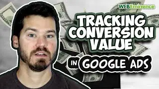 Tracking Conversion Value in Google Ads   2 Ways You Can Track Real Revenue From Advertising