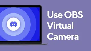 How to use OBS Virual Camera on Your Discord | 2024 Update