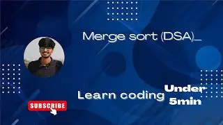 Merge sort under 5 min With Relaxing Music || DSA || Coding