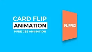 CSS 3D Flipping Card Animation | CSS Animation Tutorial