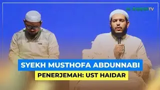 AGAR KITA INGAT NABI DI PERJUANGANNYA ADA SATU HAL YAITU : BERKORBAN | Syekh Musthofa