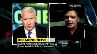 Anderson Cooper Interviews Andrew Wakefield, Fraud (1 of 2)