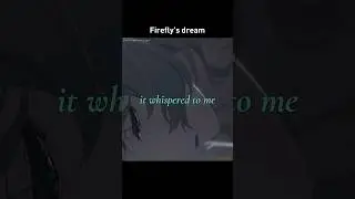 Firefly's Dream 