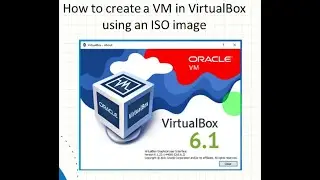 How to create a VM in VirtualBox using an ISO image