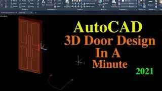 AutoCAD House Design | AutoCAD 3D Door Design | AutoCAD 2021 Tutorial