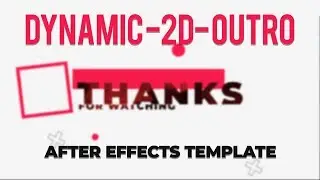 Dynamic FREE Outro Template for After Effects