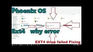 Phoenix OS Ext4 Drive / Local Disk Error Fixing