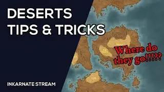 DESERTS: Tips & Tricks | Inkarnate Stream