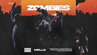 MELLOIRMG - ZOMBIES (OFFICIAL AUDIO) PROD. AUDIOR