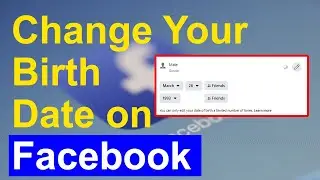 How To Change Birthday On Facebook 2021 | How to Request A Birthday Change on Facebook After Limit