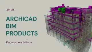 Top 5 ArchiCAD BIM Products - My Recommendations