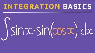 Integral of sinx * sin(cosx)