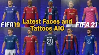 FIFA 19 LATEST FACES AND TATTOOS PACK 2021 | All IN ONE | DOWNLOAD AND INSTALL