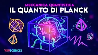 Cos'è il Quanto di Planck e perché Dovremmo Saperne di Più sulla Meccanica Quantistica?