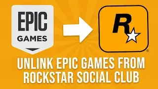 How To Unlink Epic Games From Social Club (Tutorial)