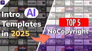 Top 5 Intro Templates in 2025 | NoCopyright - Best Intro Templates for YouTube/TikTok/Instagram