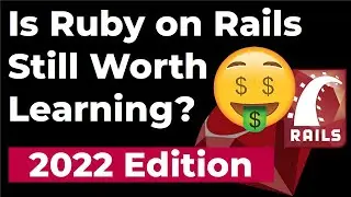 Should you learn Ruby on Rails in 2022? It still pays well!