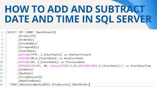 65 How to add and subtract date and time in sql server